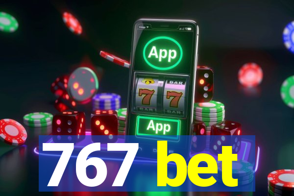 767 bet